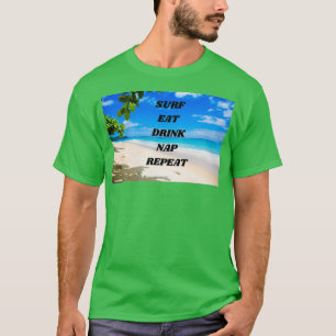 T-shirt Surf Manger Boire Nap Répéter Cadeau Pour Surf