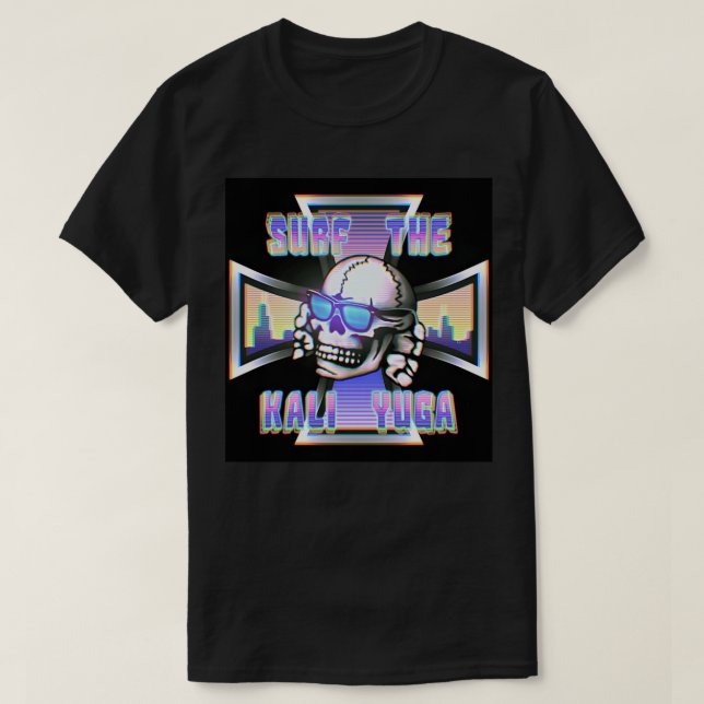 T-shirt Surf the Kali Yuga T (Design devant)