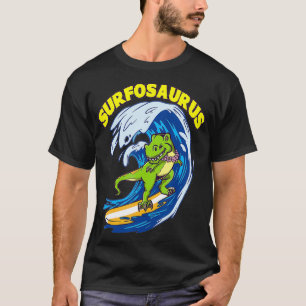 T-shirt Surfosaurus TRex Funny Surf Trex Dinosaur Surfe