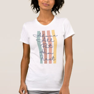 T-shirt Surtout le mettre en premier, la bande arc-en-ciel