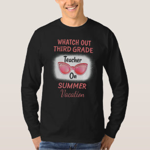 T-shirt Surveillez Un Enseignant De Troisième Année En Vac