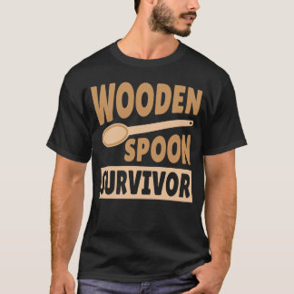 T-shirt Survivant de la cuillère en bois Drôle Survivant d