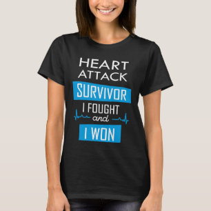 T-shirt Survivant de l'attaque cardiaque, je me suis battu