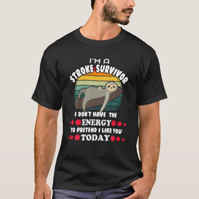 T-shirt Survivant de l'AVC drôle (Devant)