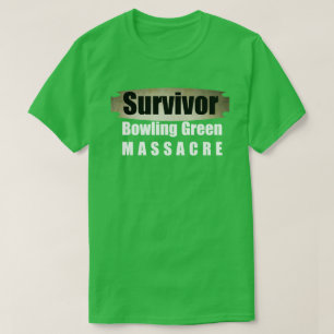 T-shirt Survivant de massacre de Bowling Green