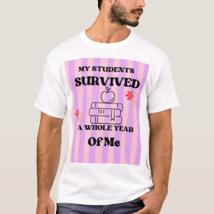 T-shirt Survivant Drôle de Fin d'Année Scolaire pour Ensei