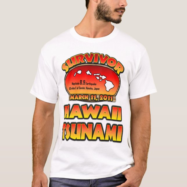 T-shirt Survivant - tsunami d'Hawaï (Devant)