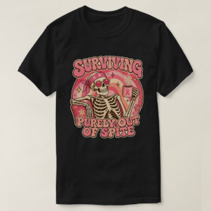T-shirt Survivre par pure rancœur Squelette Rétro