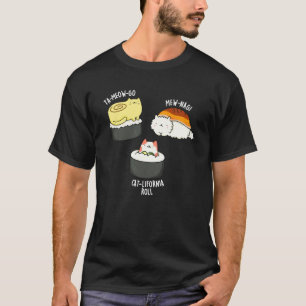 T-shirt Sushi Cats Funny Sushi Pun Dark BG