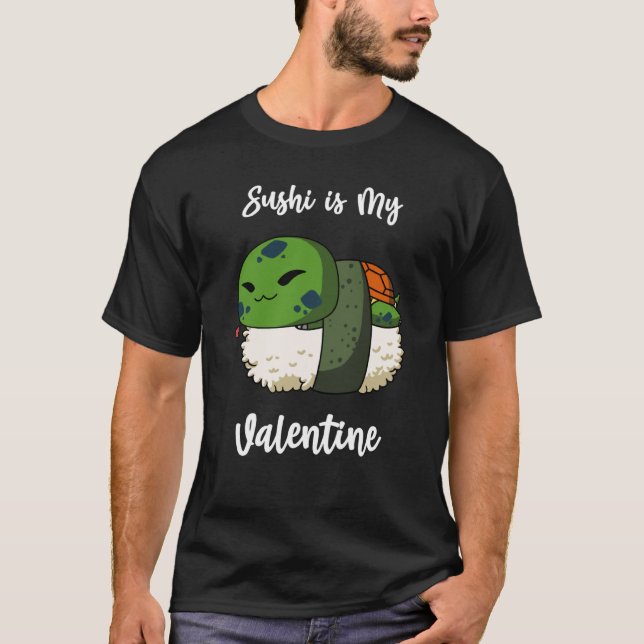 T-shirt Sushi is My Valentine Pond Turtle Valentine's Day (Devant)