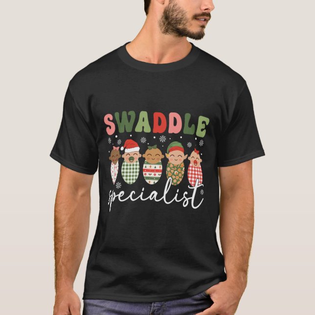 T-shirt Swaddle Specialist Christmas Nicu Nurse Mother By  (Devant)