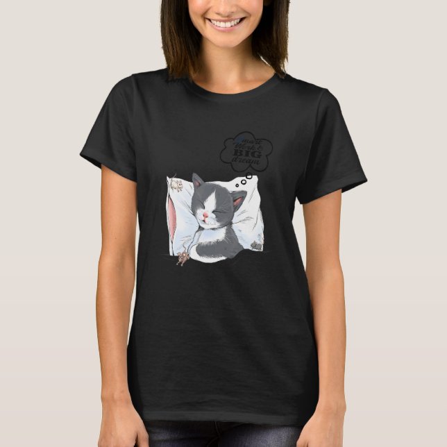 T-shirt Sweams Dreams Idée de chat 2 (Devant)