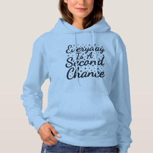 T-Shirt  Sweat à capuche Everyday Second Chance