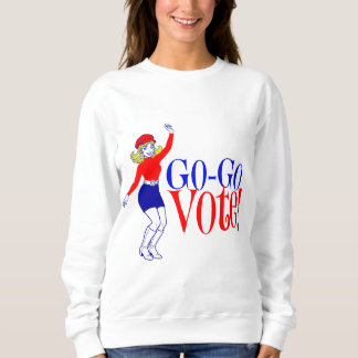T-shirt sweat Go-Go Vote!
