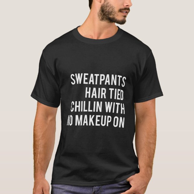 T-shirt Sweatpants Coiffure Liée Chillin Sans Maquillage S (Devant)