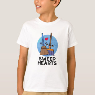 T-shirt Sweep Hearts Funny Sweet Hearts Broom Pun
