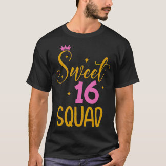 T-shirt Sweet 16 Squad 16e anniversaire Cadeau 