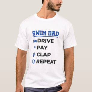 T-shirt Swim Papa Drôle Lecteur Paie Clap Répéter