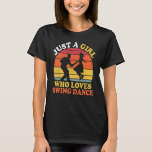 T-shirt Swing Dance Vintage Juste Une Fille Qui Aime Swing