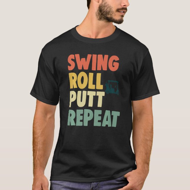 T-shirt Swing Roll Putt Repeat Joueuse Golf Féminin 1 (Devant)