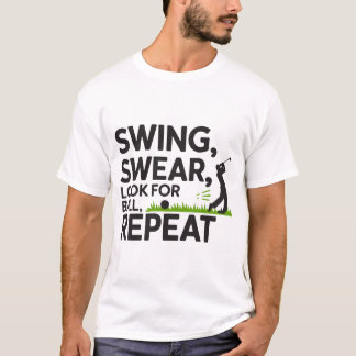 T-shirt Swing, Sweer, Recherche, Répéter - Funny Golf Shir