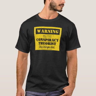 T-shirt Symbole d'avertissement du théoricien de la conspi