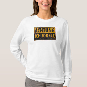 T-shirt SYMBOLE Yodel allemand ACHTUNG ICH JODELE Lustig