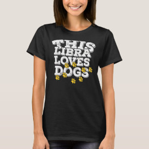 T-shirt SYMBOLE Zodiaque Horoscope Libra aime les chiens
