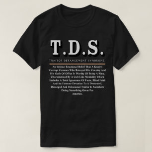 T-SHIRT SYNDROME DE DERANGEMENT DU TRAITEMENT T.D.S.