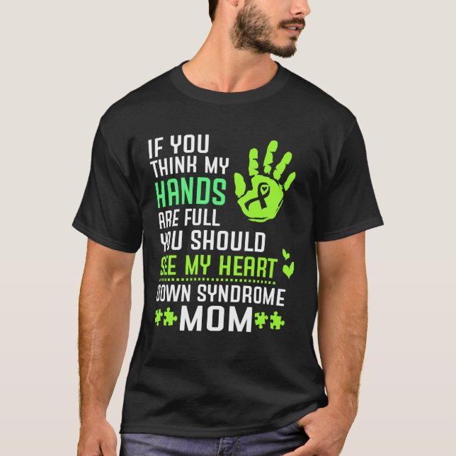 T-shirt Syndrome de Down Maman Mère Mains pleines Voir Coe (Devant)