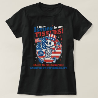 T-shirt Syndrome d'Ehlers-Danlos 4 juillet Skeleton Cute