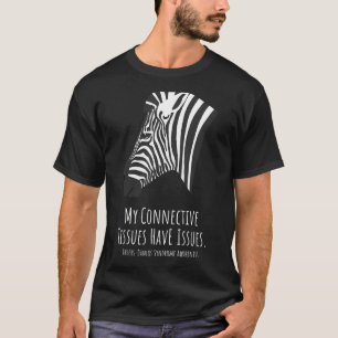T-shirt Syndrome d'Ehlers Danlos Mes Tissus Connectifs Ont