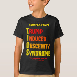 T-shirt Syndrome d'obscénité induit par Trump Tios drôle R