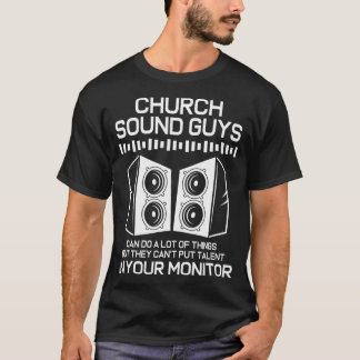 T-shirt Système audio Ingénieur audio Church Sound Guy