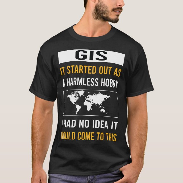 T-shirt Système d'information géographique sans danger (Devant)