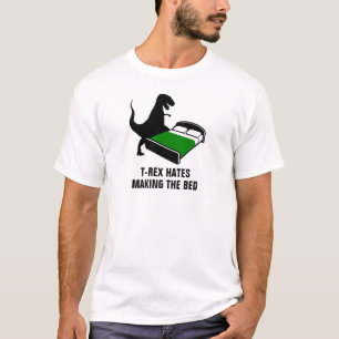 T-shirt T-Rex déteste faire le lit