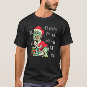 T-shirt T Rex Fa Ra Ra Ra Ra Rawr Dinosaur de Noël Père No
