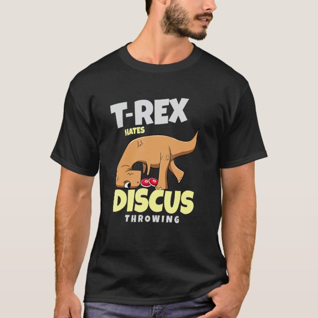 T-shirt T Rex Hates Discus Throwing Throw Track And Field (Devant)