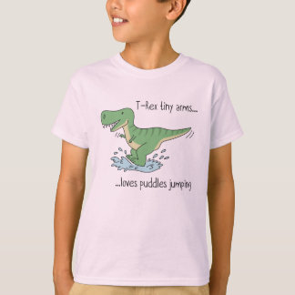 T-shirt T-Rex tiny arms: puddles jumping