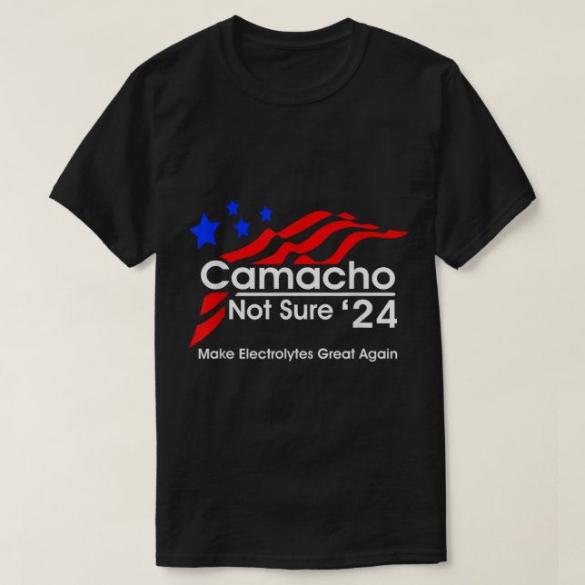 T-shirt T-Shirt, camacho-pas-sûr-pour-président (Design devant)