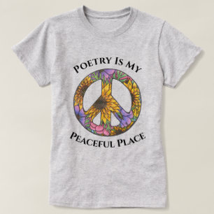 T-shirt T Shirt Fleur Poésie Est Mon Endroit Paisible 