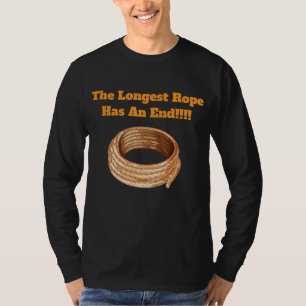 T-shirt T-Shirt-La plus longue corde a une extrémité