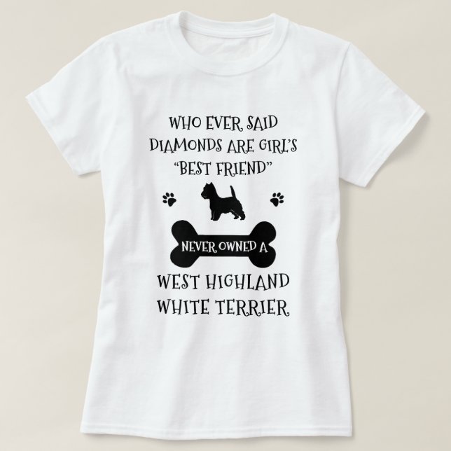 T-shirt T-Shirt, le meilleur ami de West Highland Terrier (Design devant)