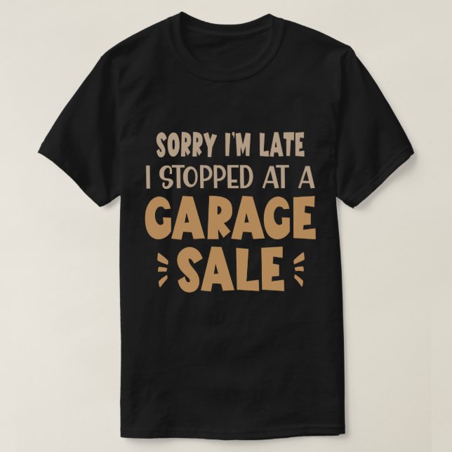 T-shirt T-shirt, noir et bronzette de vente de garage amus (Design devant)