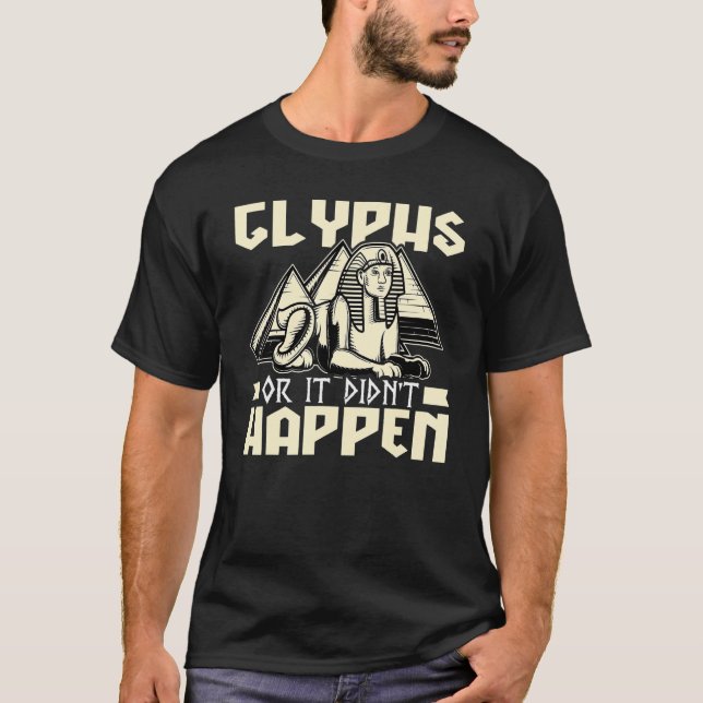 T-shirt T-ShirtGlyphes d'Egypte ancienne ou ça n'est pas a (Devant)