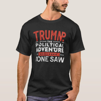 T-shirt T-ShirtTRUMMP - L'AVENTURE POLITIQUE - AUCUN N'EST