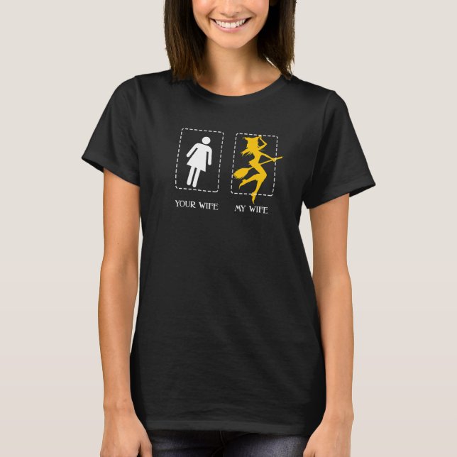 T-shirt Ta Femme Ma Femme Sorcière Épelle Broom Halloween (Devant)