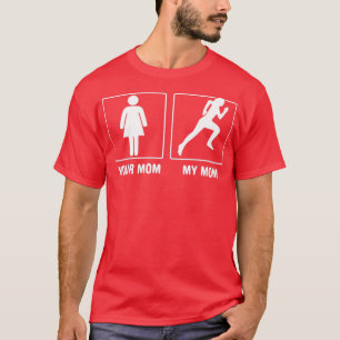 T-shirt Ta maman ma mère