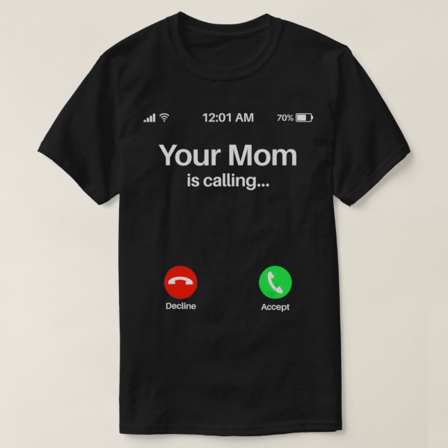 T-shirt Ta Mère Appelle Ta Mère (Design devant)