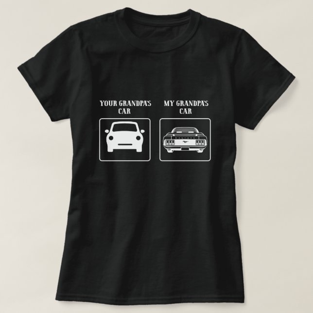 T-shirt Ta voiture grand-père, ma voiture grand-père (Design devant)